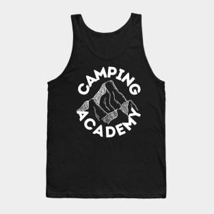 Camping Academy Perfect Gift for Nature Lovers Hiking Mountains Woods Travel Outdoors Tank Top